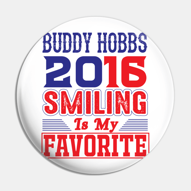 Buddy Hobbs 2016 - Smiling Is My Favorite Pin by joshp214