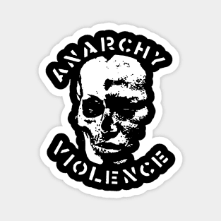 Anarchy and violence shirt punk Magnet