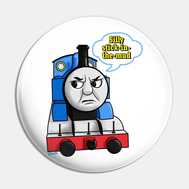 "Silly Stick-in-the-Mud" Thomas Pin by corzamoon