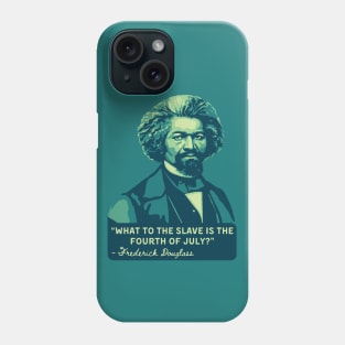 Frederick Douglass Portrait and Quote Phone Case