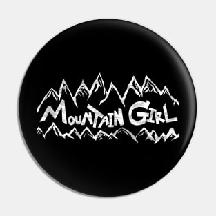 Mountain Girl - mountain living life in the mountains Pin