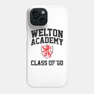 Welton Academy Class of 60 (Variant) Phone Case