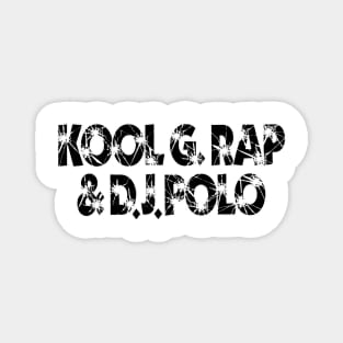 Kool G Rap and Dj Polo Magnet