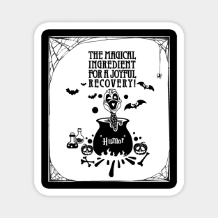 lung cancer Awareness white ribbon Humor the magical ingredient for a joyful recovery Halloween Magnet