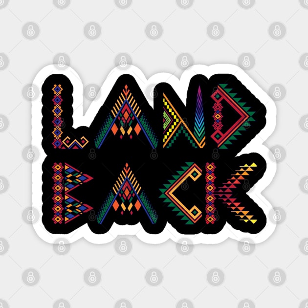 Landback in Colorful Geometric Pattern Magnet by Enriched by Art