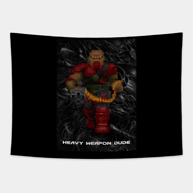 Heavy Weapon Dude Tapestry by Beegeedoubleyou