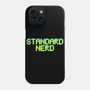 Pixelated Text - Standard Nerd Phone Case