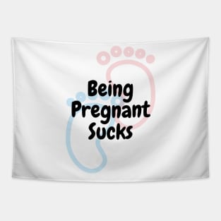 Being Pregnant Sucks Tapestry