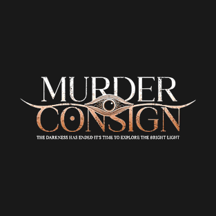 Murder Consign Eye End T-Shirt