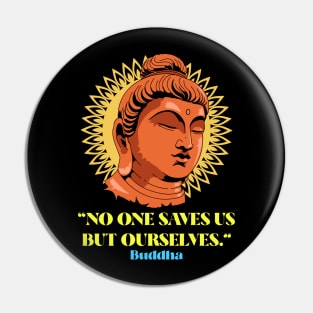 Buddha Buddhist Quote Pin