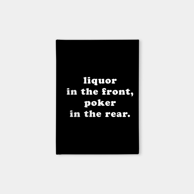 Liquor In The Front