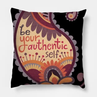 Be Your Authentic Self Pillow