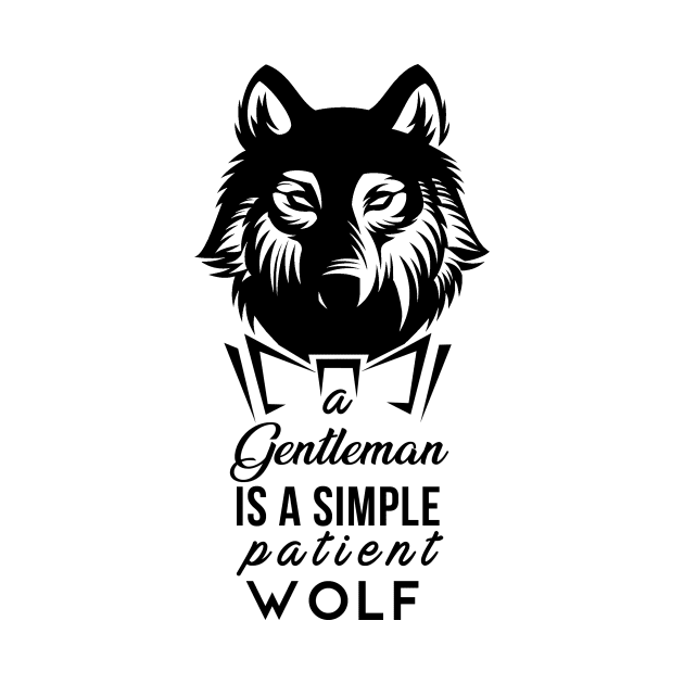 A Gentleman is a simple patient Wolf by Aendovah