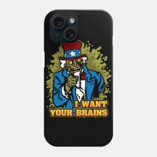 Zombie Uncle Sam I Want Your Brains Phone Case