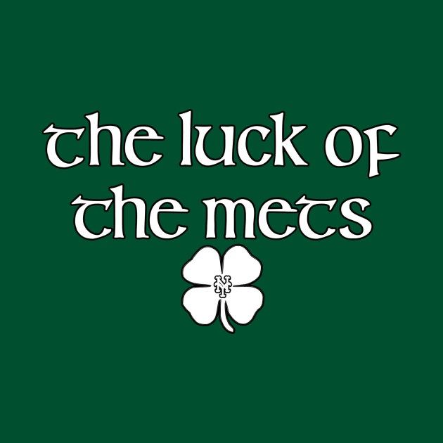 The Luck of the Mets by FishermanHky