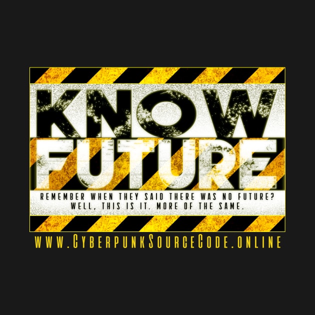 Know Future by Cultural Barbwire