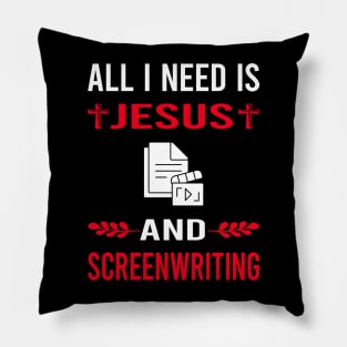 I Need Jesus And Screenwriting Screenwriter Pillow