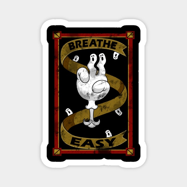 BREATHE EASY Magnet by vender