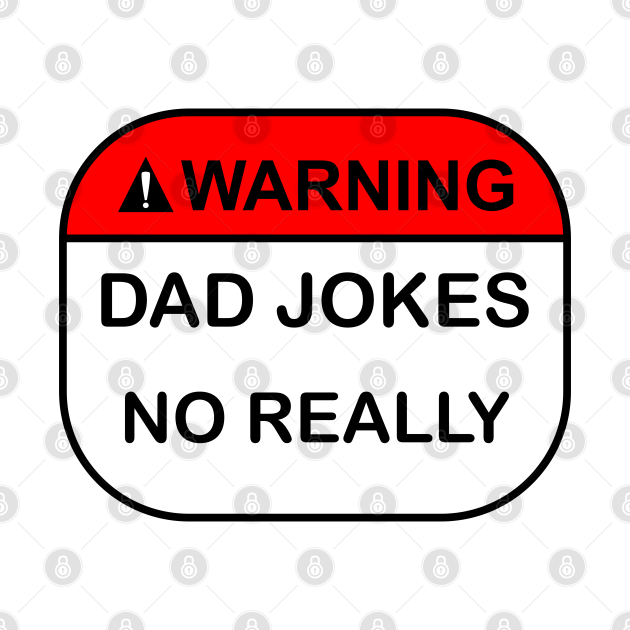 Warning Dad Jokes Dad Joke Mask TeePublic