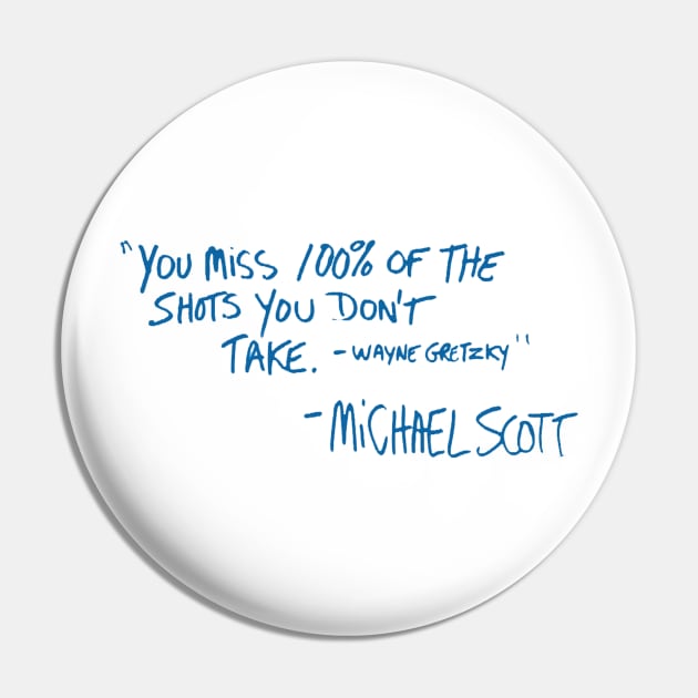 Gretzky Quote -  Michael Scott Pin by toruandmidori