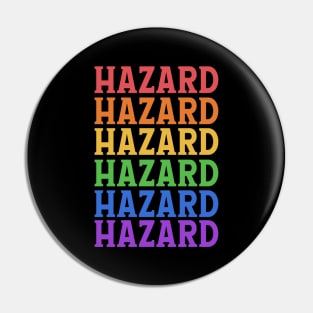 HAZARD TRAVEL DESTINATION Pin