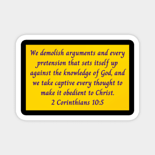 Bible Verse 2 Corinthians 10:5 Magnet