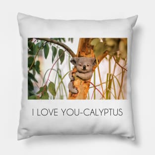 I love you-calyptus - Eucalyptus Koala original design Pillow