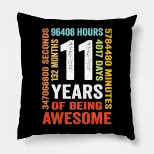 11 Years 132 Months Of Being Awesome 11th Birthday Pillow