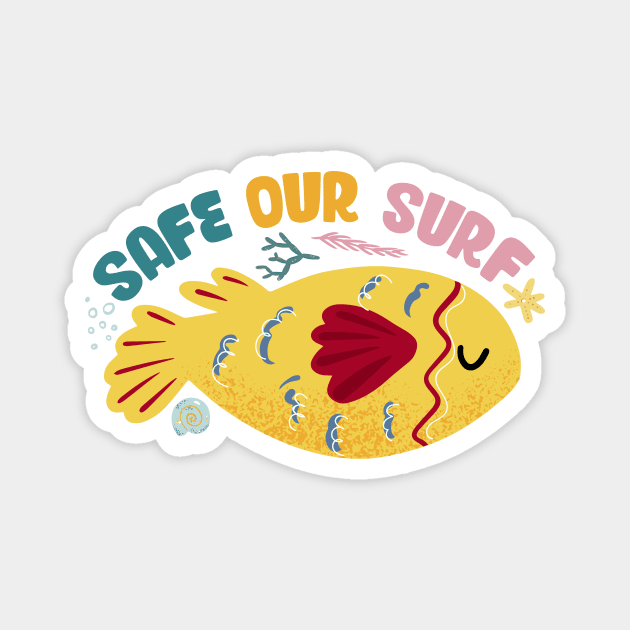 Safe our Surf quote with cute sea animal fish, starfish, coral and shell Magnet by jodotodesign