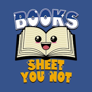 Books Sheet You Not T-Shirt