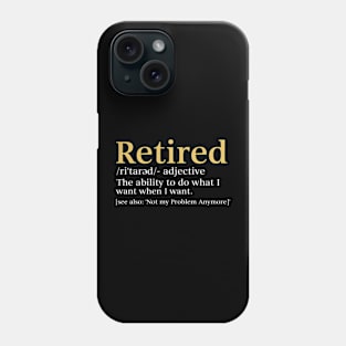Retired Definition Funny Retirement Gag Phone Case