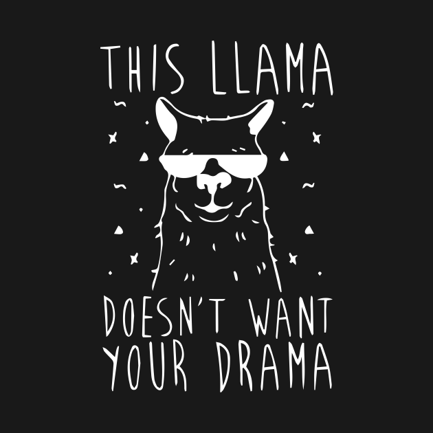 No Lama Drama - Lama - T-Shirt | TeePublic