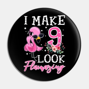 Kids I Make 9 Look Flamazing Flamingo Birthday Pin