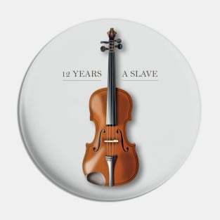 12 Years A Slave - Alternative Movie Poster Pin