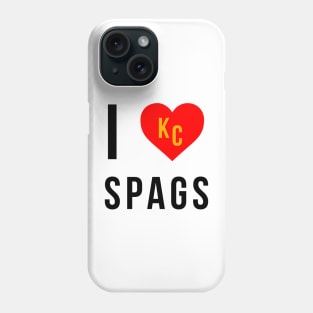 I love Spags Kansas City Chiefs Superbowl Champions Phone Case