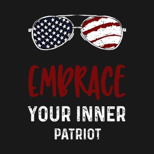 Embrace Your Inner Patriot T-Shirt