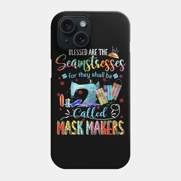 Blessed Are The Seamstresses Phone Case by arlenawyron42770