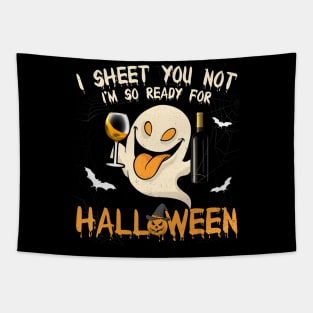 I Sheet You Not I'm So Ready For Halloween Funny Boo Tapestry