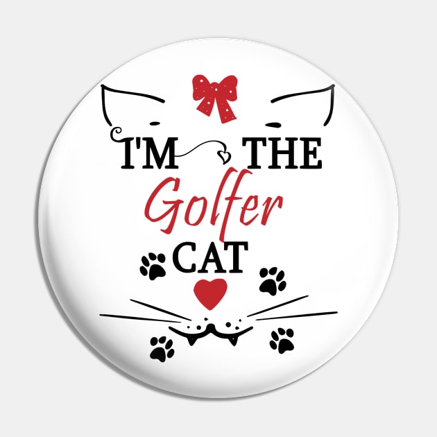 I‘m The Golfer Cat Pin by EhsanStore