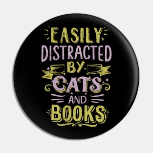 Easily Distracted by Cats and Books Pin