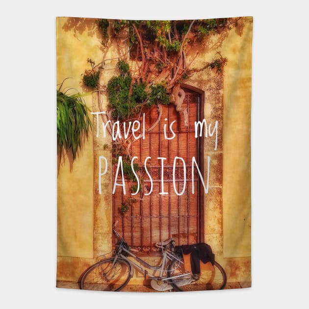 Travel is my passion Tapestry by kourai
