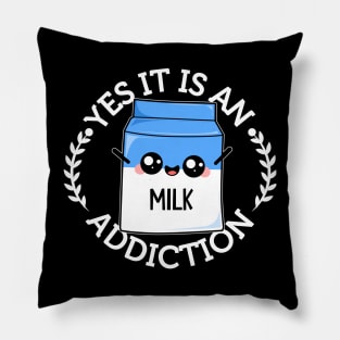 Funny Milk Addiction Pillow