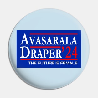 The Future is Female Avasarala Draper Elections 2024 Pin