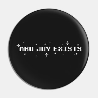 Aro Joy Exists - Aromantic Pride Pixel Art (lite text) Pin