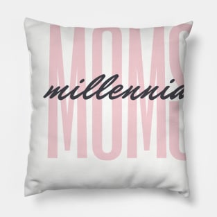 Millennial Moms - TikTok Trend Design Pillow