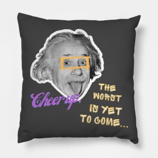 Cheer up Pillow