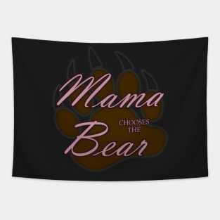 Mama Chooses The Bear Tapestry