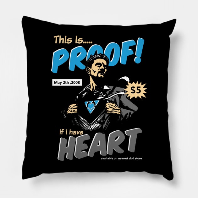 Proof Of Heart Pillow by eggtee_com