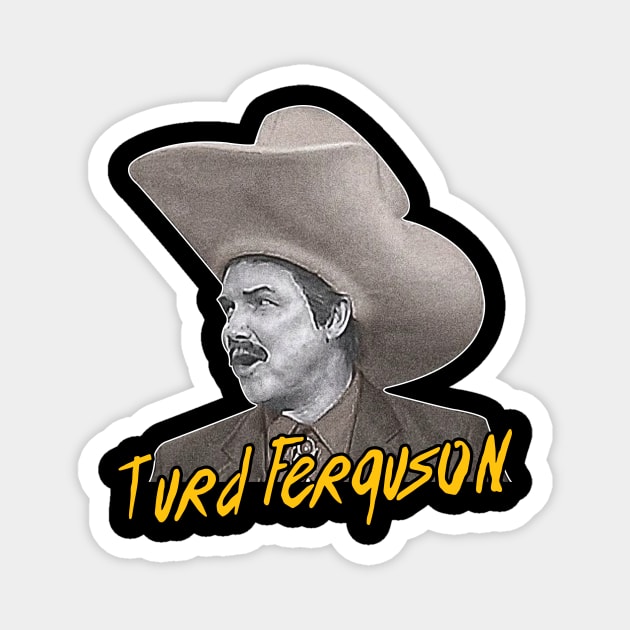 Turd Ferguson Retro SNL Celebrity Magnet by Ac Vai