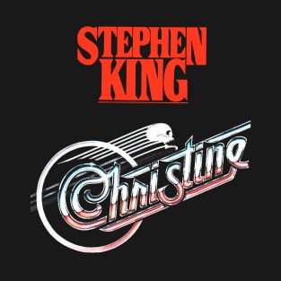 Christine - King First Edition Series T-Shirt